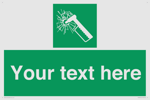 Custom sign safe condition emergency hammer